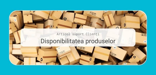 Disponibilitatea produselor