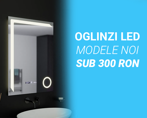 Oglinzi LED sub 300